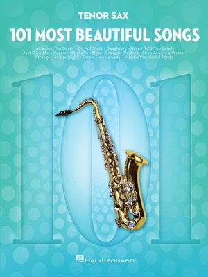 cover image of 101 Most Beautiful Songs for Tenor Sax